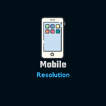 Mobile Resolution