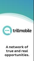 Trill Mobile-poster