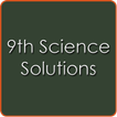 9th Science Solutions - CBSE