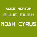 2018 MUSIC ALICE MERTON, BILLIE EILISH, NOAH CYRUS APK