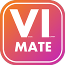 VI mate         (Videos, photos and interest data) APK