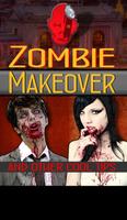 Zombie Makeover الملصق
