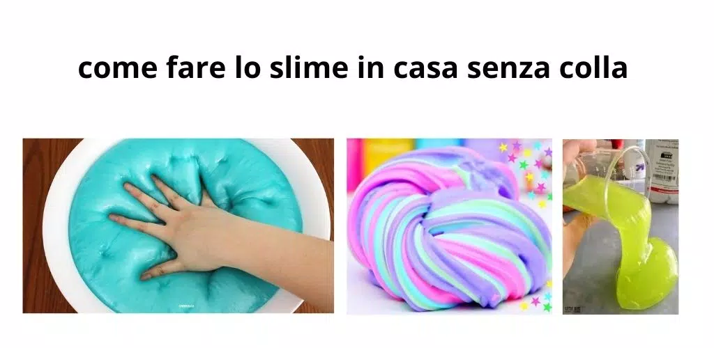 come fare lo slime senza colla in casa in italiano for Android - APK  Download