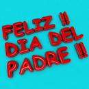 DIA DEL PADRE FELIZ APK