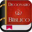 Diccionario Bíblico y Biblia