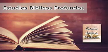 Estudios Bíblicos Profundos