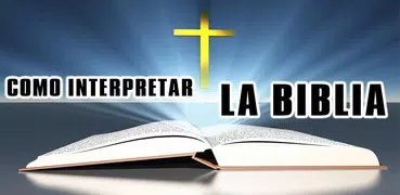 Como interpretar la Biblia