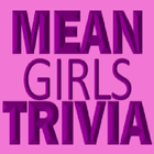 Mean Girls Trivia icône