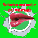 Guia para Seducir a una Mujer por WhatsApp APK