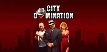 City Domination –máfia gangues