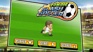 Zombie Slash Soccer 포스터