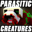 ”Parasitic Creatures Mod mcpe