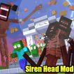 ”Siren Head Mod for Minecraft