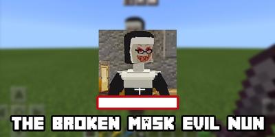 the broken mask evil nun 3 Mod poster