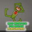 MOD Monster For Melon Play