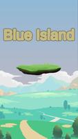 Blue Island - idle casual Affiche