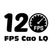 ”Unlock 60/120 FPS - FPS Cao LQ