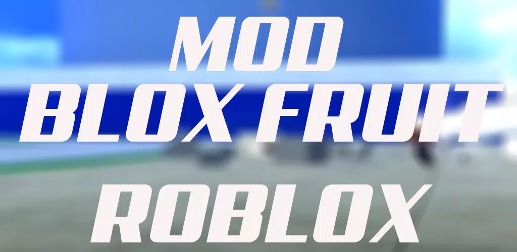 Blox fruits mods for roblx – Apps on Google Play