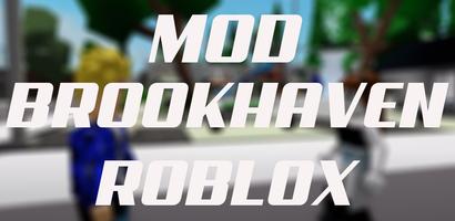 brookhaven mod for roblox โปสเตอร์