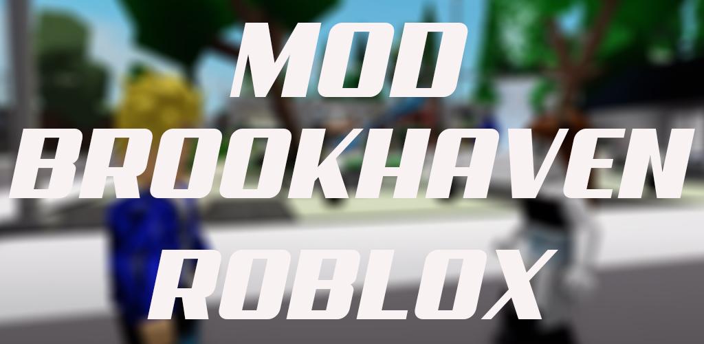 Mod Brookhaven Instructions for Robux安卓版应用APK下载