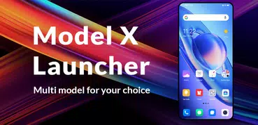 X Launcher - Model x launcher