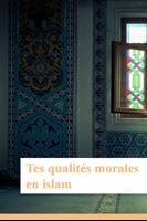 Les qualités morales en Islam تصوير الشاشة 1