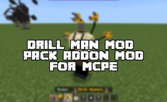 Drill man mod Mcpe screenshot 1