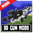 3D Gun Mods - Modern Weapon Mo