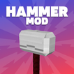 Mod for Minecraft Hammer