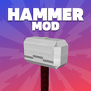 Mod for Minecraft Hammer APK