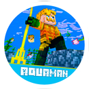 Aquaman Mod for mcpe-APK