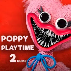 Poppy Playtime 2 Horror Guide APK 1.1 for Android – Download Poppy Playtime  2 Horror Guide APK Latest Version from