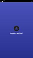 Faster download Affiche