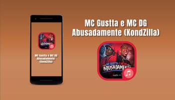 MC Gustta e MC DG - Abusadamente (KondZilla) Cartaz