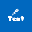 Voice To Text