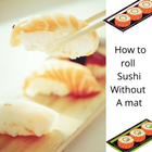 comment rouler des sushis sans icône