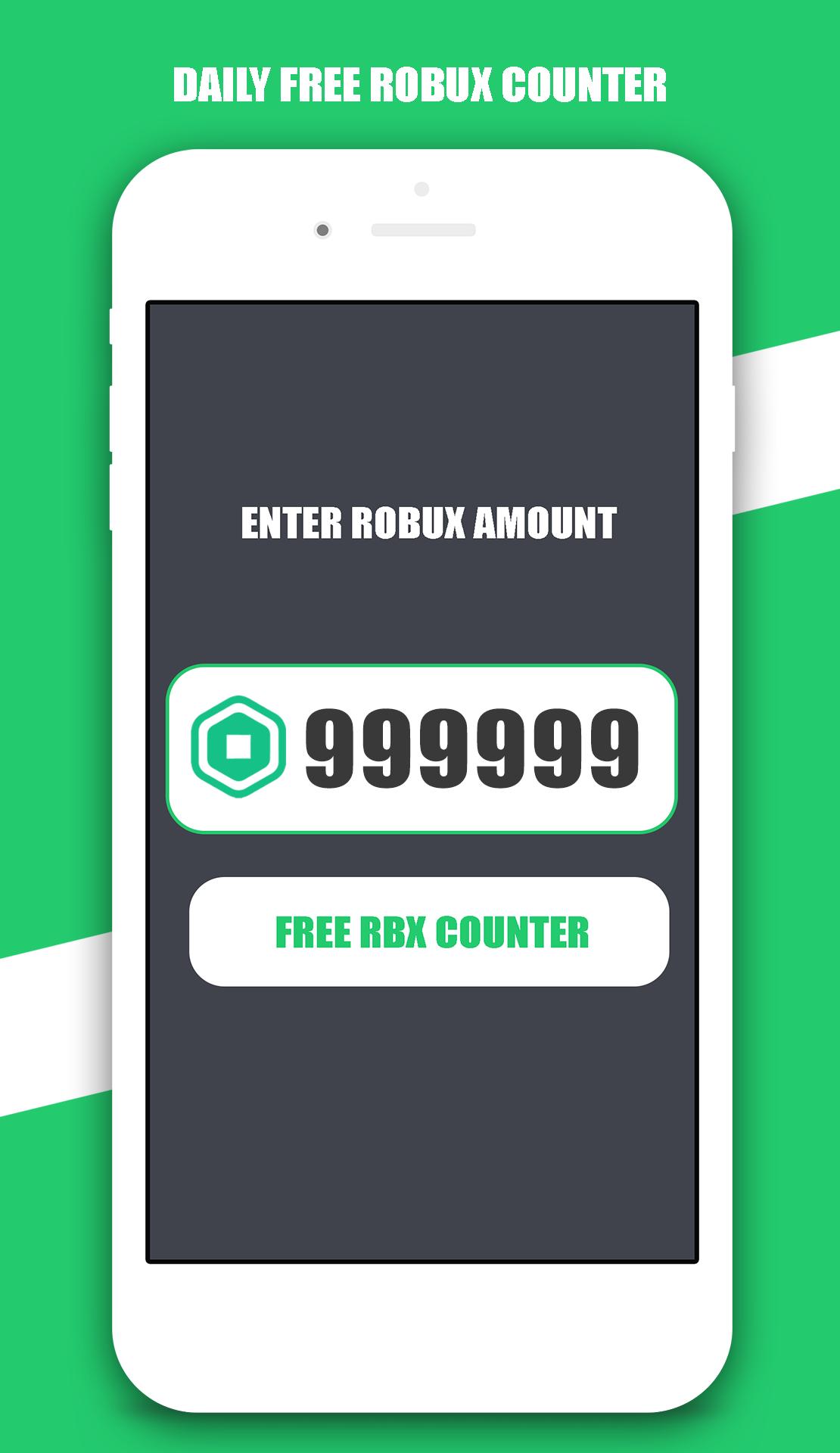 Free Robux Counter For Android Apk Download - free robux on the phone