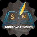 SINGHAL MATHEMATICS APK