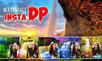 Waterfall Insta DP Maker تصوير الشاشة 3