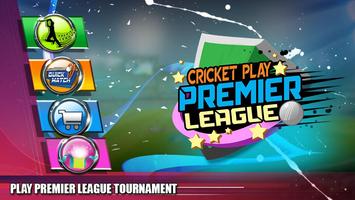 Cricket Jouer Premier League capture d'écran 1