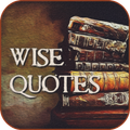 Wise Quotes and Sayings