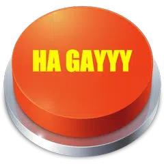 download HA GAYYY Button APK