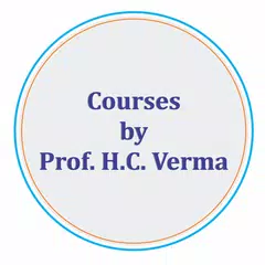 Courses by Prof. H. C. Verma アプリダウンロード