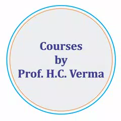 Courses by Prof. H. C. Verma