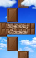 Skyfalling Chocolate Affiche