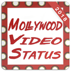 Mollywood Video Status - Malayalam Video Status icône