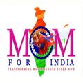 Mom for india