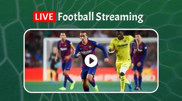 Live Football TV Stream - HD پوسٹر