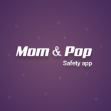 Mom and Pop Safety