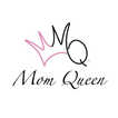 Mom Queen
